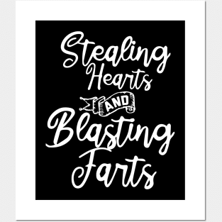 Stealing Hearts & Blasting Farts Posters and Art